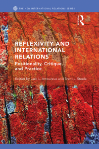 Cover image: Reflexivity and International Relations 1st edition 9781138789203