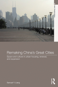 Cover image: Remaking China's Great Cities 1st edition 9781138091917