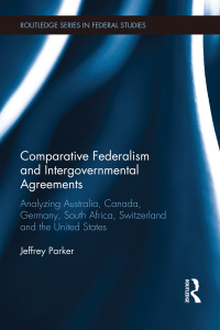 Imagen de portada: Comparative Federalism and Intergovernmental Agreements 1st edition 9781138237827