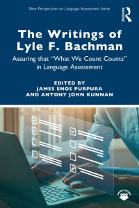 صورة الغلاف: The Writings of Lyle F. Bachman 1st edition 9781138788640