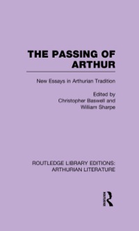 Cover image: The Passing of Arthur 1st edition 9781138989634