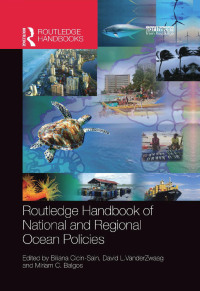 Titelbild: Routledge Handbook of National and Regional Ocean Policies 1st edition 9780815395461