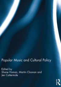 Cover image: Popular Music and Cultural Policy 1st edition 9781138057265