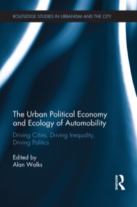 Omslagafbeelding: The Urban Political Economy and Ecology of Automobility 1st edition 9780415706155