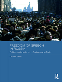 Cover image: Freedom of Speech in Russia 1st edition 9781138743267