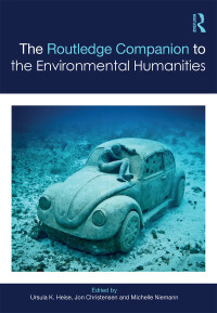 Omslagafbeelding: The Routledge Companion to the Environmental Humanities 1st edition 9781138786745
