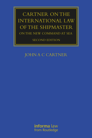 Cover image: Cartner on the International Law of the Shipmaster 2nd edition 9781138780408