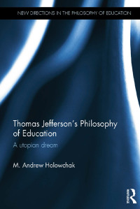 Cover image: Thomas Jefferson's Philosophy of Education 1st edition 9781138787452