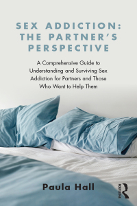 Cover image: Sex Addiction: The Partner's Perspective 1st edition 9781138776524