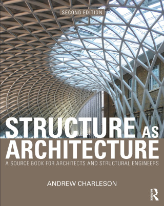 Cover image: Structure As Architecture 2nd edition 9781032973692