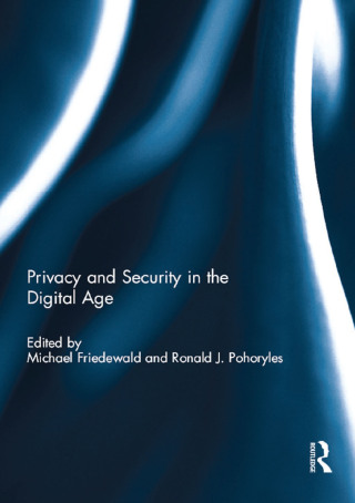 Cover image: Privacy and Security in the Digital Age 1st edition 9781138787308