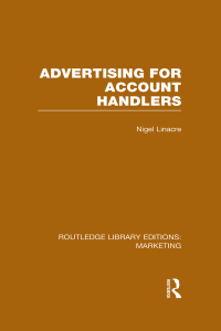 صورة الغلاف: Advertising for Account Holders (RLE Marketing) 1st edition 9781138966154