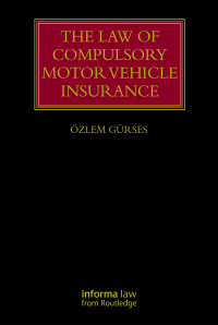 Imagen de portada: The Law of Compulsory Motor Vehicle Insurance 1st edition 9781032177564
