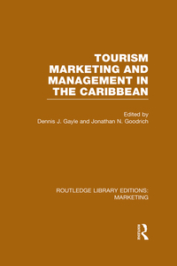 Cover image: Tourism Marketing and Management in the Caribbean (RLE Marketing) 1st edition 9781138786332