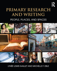 Imagen de portada: Primary Research and Writing 1st edition 9781138785571