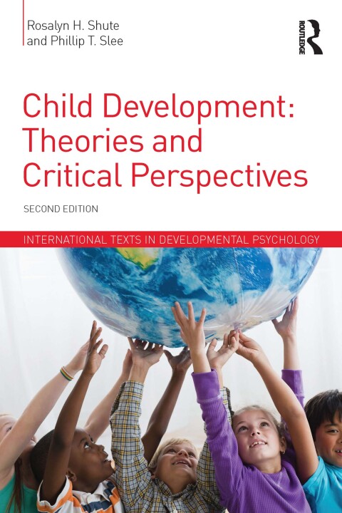 Child Development: Theories and Critical Perspectives, 2nd Edition - FULL INSTANT DOWNLOAD | PDF DOCX EPUB