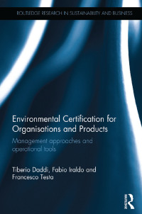 صورة الغلاف: Environmental Certification for Organisations and Products 1st edition 9781138283602