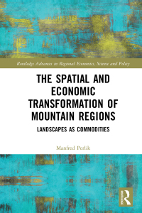Imagen de portada: The Spatial and Economic Transformation of Mountain Regions 1st edition 9781138784086