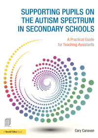Cover image: Supporting Pupils on the Autism Spectrum in Secondary Schools 1st edition 9781138783348
