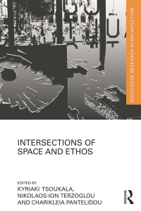 Omslagafbeelding: Intersections of Space and Ethos 1st edition 9781138567368
