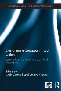 Omslagafbeelding: Designing a European Fiscal Union 1st edition 9781138783225