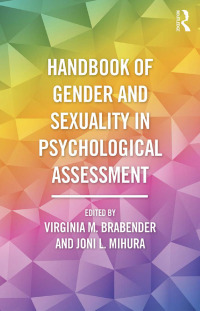 Imagen de portada: Handbook of Gender and Sexuality in Psychological Assessment 1st edition 9781138782051