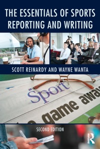 Cover image: The Essentials of Sports Reporting and Writing 2nd edition 9780415737814