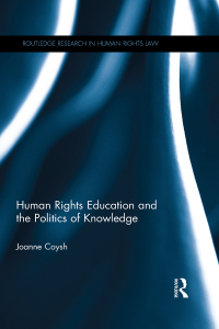 Imagen de portada: Human Rights Education and the Politics of Knowledge 1st edition 9780367075989