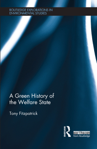 Imagen de portada: A Green History of the Welfare State 1st edition 9781138781887
