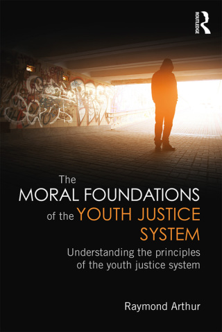 Omslagafbeelding: The Moral Foundations of the Youth Justice System 1st edition 9781138781665