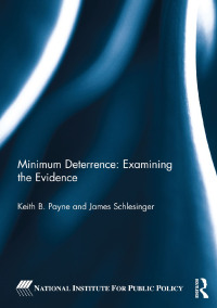 صورة الغلاف: Minimum Deterrence:  Examining the Evidence 1st edition 9781138781160