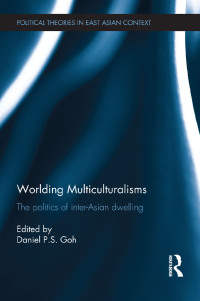 Imagen de portada: Worlding Multiculturalisms 1st edition 9781138781177
