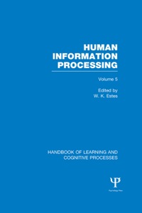 Cover image: Handbook of Learning and Cognitive Processes (Volume 5) 1st edition 9781848723979