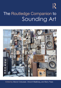 Cover image: The Routledge Companion to Sounding Art 1st edition 9781138780613