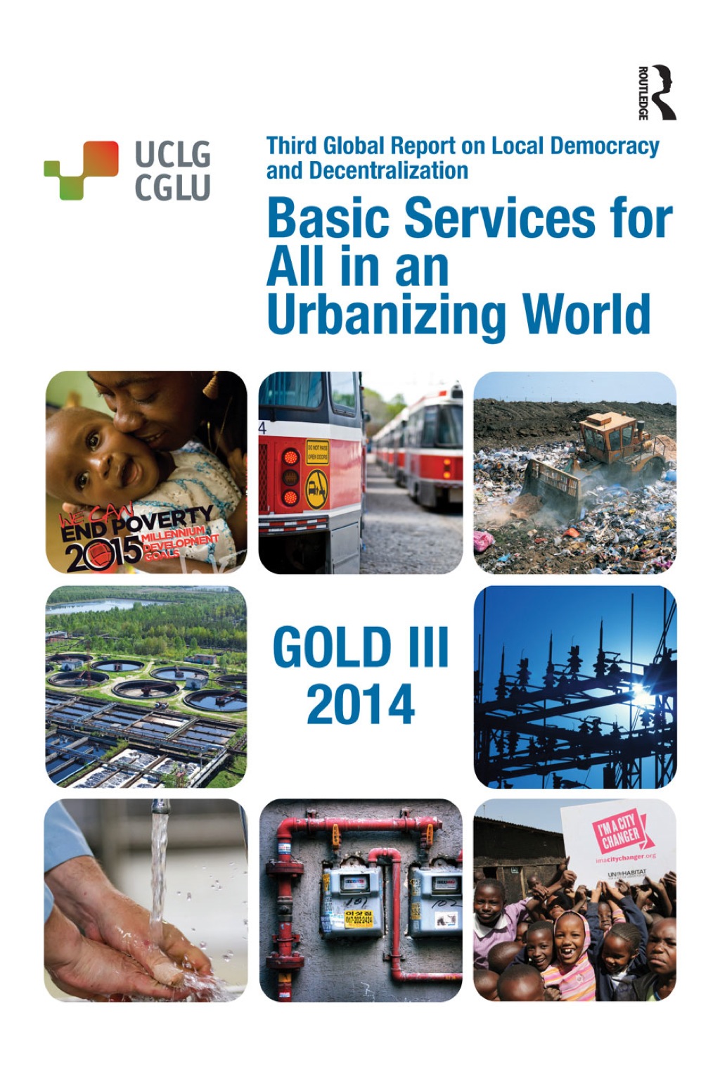 Basic Services for All in an Urbanizing World 1st Edition