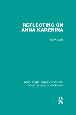 Cover image: Reflecting on Anna Karenina 1st edition 9781138780514