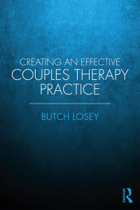 Titelbild: Creating an Effective Couples Therapy Practice 1st edition 9781138780347