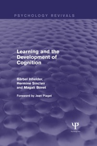 Imagen de portada: Learning and the Development of Cognition (Psychology Revivals) 1st edition 9781848724495
