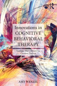 表紙画像: Innovations in Cognitive Behavioral Therapy 1st edition 9781138779822