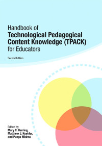 Cover image: Handbook of Technological Pedagogical Content Knowledge (TPACK) for Educators 2nd edition 9781138779396