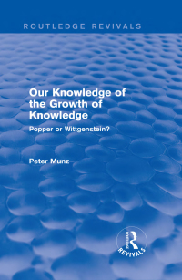 Cover image: Our Knowledge of the Growth of Knowledge (Routledge Revivals) 1st edition 9781138778719