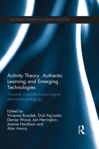 Cover image: Activity Theory, Authentic Learning and Emerging Technologies 1st edition 9781138778597