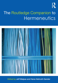 Cover image: The Routledge Companion to Hermeneutics 1st edition 9781138574632