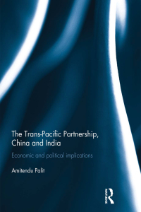 Imagen de portada: The Trans Pacific Partnership, China and India 1st edition 9781138693760