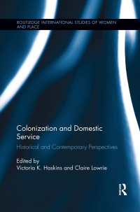 Omslagafbeelding: Colonization and Domestic Service 1st edition 9781138546387