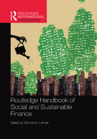 صورة الغلاف: Routledge Handbook of Social and Sustainable Finance 1st edition 9781138777545
