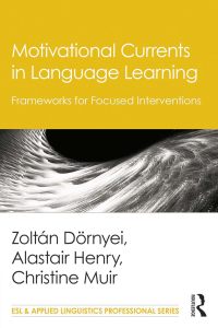 Cover image: Motivational Currents in Language Learning 1st edition 9781138777316