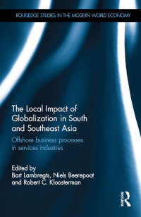صورة الغلاف: The Local Impact of Globalization in South and Southeast Asia 1st edition 9781138777262