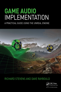 Cover image: Game Audio Implementation 1st edition 9781138777248