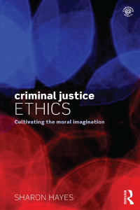 Omslagafbeelding: Criminal Justice Ethics 1st edition 9781138776975